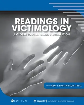 Lectures en victimologie : Un regard plus attentif sur la victimisation du crime - Readings in Victimology: A Closer Look at Crime Victimization
