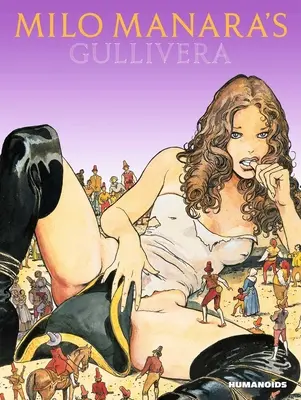 Gullivera de Milo Manara - Milo Manara's Gullivera