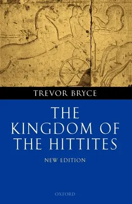 Le royaume des Hittites - The Kingdom of the Hittites