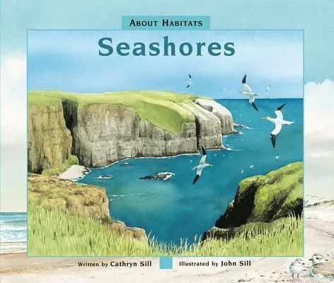 A propos des habitats : Les bords de mer - About Habitats: Seashores