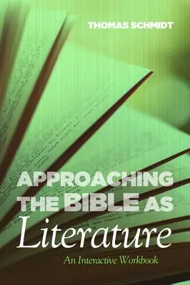 Approcher la Bible en tant que littérature - Approaching the Bible as Literature