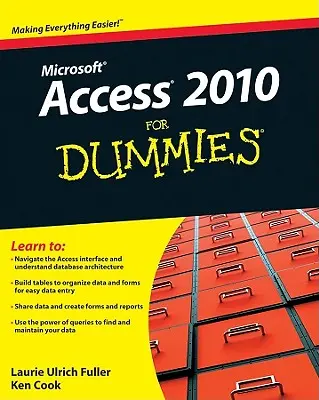 Access 2010 pour les nuls - Access 2010 for Dummies