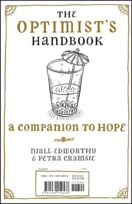 Le manuel de l'optimiste/le manuel du pessimiste : Un compagnon de l'espoir/un compagnon du désespoir - The Optimist's Handbook/The Pessimist's Handbook: A Companion to Hope/A Companion to Despair