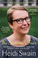 Summer Fair - La lecture estivale la plus parfaite, pleine de soleil et de célébrations. - Summer Fair - the most perfect summer read filled with sunshine and celebrations