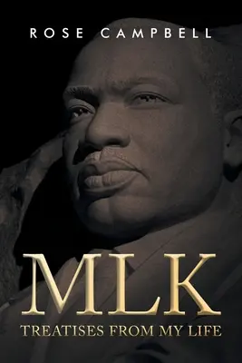 Mlk : Traités de ma vie - Mlk: Treatises From My Life