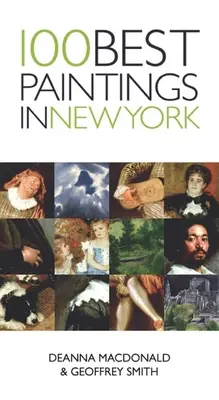 Les 100 meilleurs tableaux de New York - 100 Best Paintings in New York