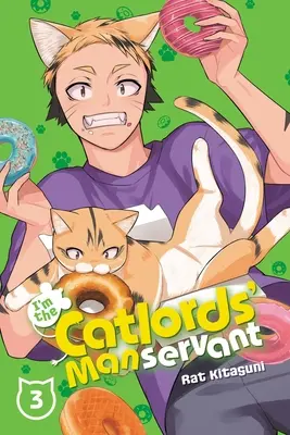 Je suis le serviteur des seigneurs des chats, Vol. 3 - I'm the Catlords' Manservant, Vol. 3