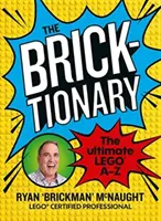 Bricktionary - L'ultime LEGO A-Z de Brickman's - Bricktionary - Brickman's ultimate LEGO A-Z