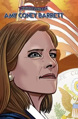 Force féminine : Amy Coney Barrett - Female Force: Amy Coney Barrett