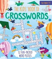 Livre de mots croisés pour enfants - 82 puzzles de mots amusants - Kids' Book of Crosswords - 82 Fun-Packed Word Puzzles