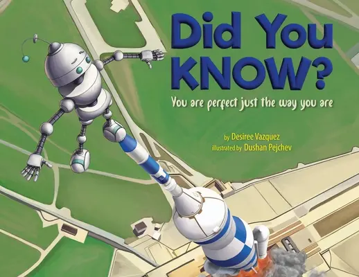 Le saviez-vous&nbsp;? Vous êtes parfaits tels que vous êtes - Did You Know? You Are Perfect Just The Way You Are