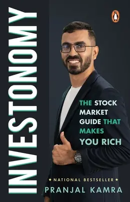 Investonomy : Le guide de la bourse qui rend riche - Investonomy: The Stock Market Guide That Makes You Rich