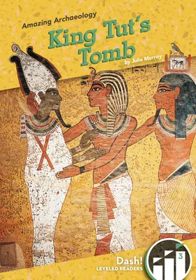 Tombe du roi Tut - King Tut's Tomb