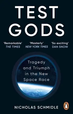 Test Gods - Tragédie et triomphe dans la nouvelle course à l'espace - Test Gods - Tragedy and Triumph in the New Space Race