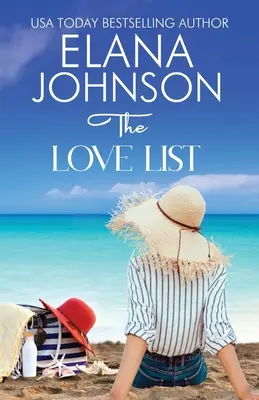 La liste d'amour : Douce romance de plage et fiction d'amitié - The Love List: Sweet Beach Romance and Friendship Fiction