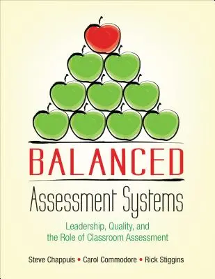 Systèmes d'évaluation équilibrée : Leadership, qualité et rôle de l'évaluation en classe - Balanced Assessment Systems: Leadership, Quality, and the Role of Classroom Assessment