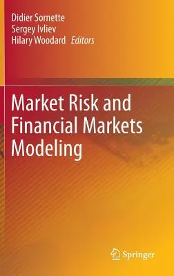 Risque de marché et modélisation des marchés financiers - Market Risk and Financial Markets Modeling