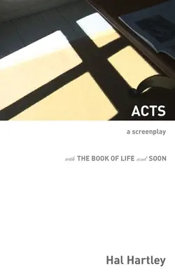 Actes : Un scénario - Acts: A Screenplay