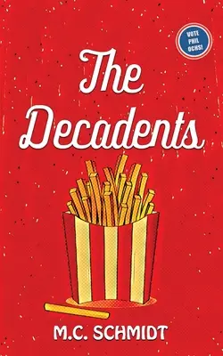 Les décadents - The Decadents