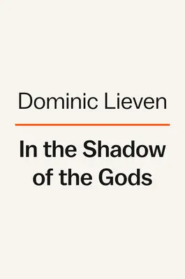 Dans l'ombre des dieux : l'empereur dans l'histoire mondiale - In the Shadow of the Gods: The Emperor in World History