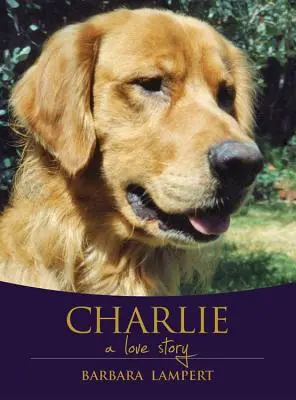 Charlie : une histoire d'amour - Charlie: A Love Story