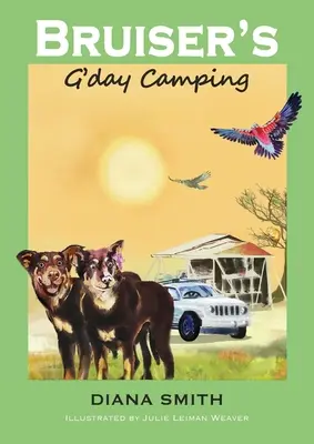 Le camping d'un jour de Bruiser - Bruiser's G'day Camping