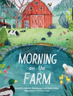 Matin à la ferme - Morning on the Farm