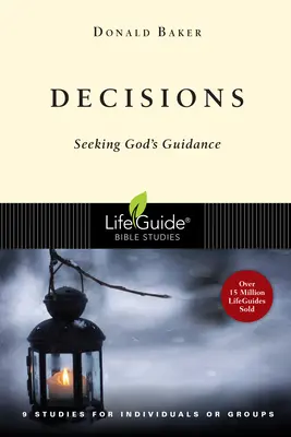 Décisions : Chercher l'aide de Dieu - Decisions: Seeking God's Guidance