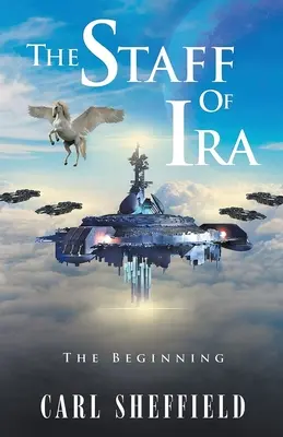 Le bâton d'Ira : le début - The Staff of Ira: The Beginning
