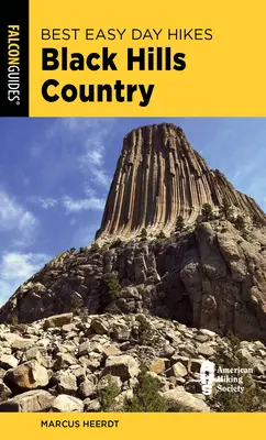 Meilleures randonnées faciles d'une journée dans la région des Black Hills - Best Easy Day Hikes Black Hills Country