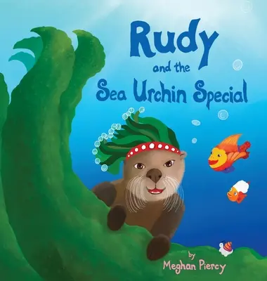 Rudy et l'oursin spécial - Rudy and the Sea Urchin Special