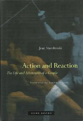 Action et réaction : La vie et les aventures d'un couple - Action and Reaction: The Life and Adventures of a Couple