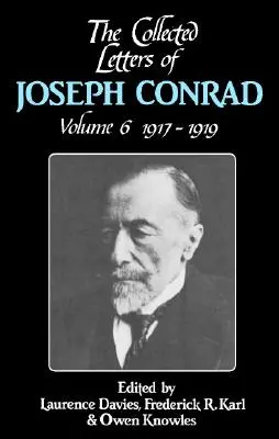 Le recueil de lettres de Joseph Conrad : 1917-1919 - The Collected Letters of Joseph Conrad: 1917-1919