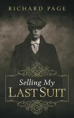 Vendre mon dernier costume - Selling My Last Suit