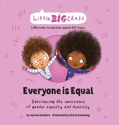 Tout le monde est égal : Présenter l'importance de l'égalité des sexes et de la diversité - Everyone is Equal: Introducing the importance of gender equality and diversity