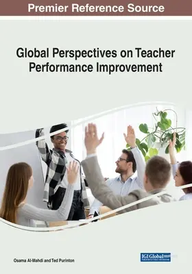 Perspectives globales sur l'amélioration des performances des enseignants - Global Perspectives on Teacher Performance Improvement