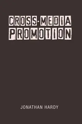 Promotion cross-média - Cross-Media Promotion