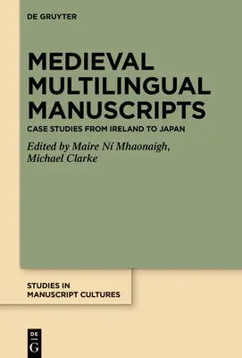 Manuscrits médiévaux multilingues - Medieval Multilingual Manuscripts