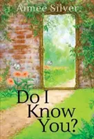 Est-ce que je te connais ? - Do I Know You?