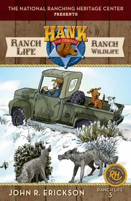 La vie au ranch : La vie au ranch : La vie au ranch de Hank #3 - Ranch Life: Ranch Wildlife: Hank's Ranch Life #3