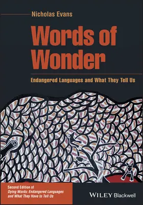 Les mots de l'émerveillement : Les langues en danger et ce qu'elles nous disent - Words of Wonder: Endangered Languages and What They Tell Us