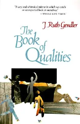 Le livre des qualités - The Book of Qualities