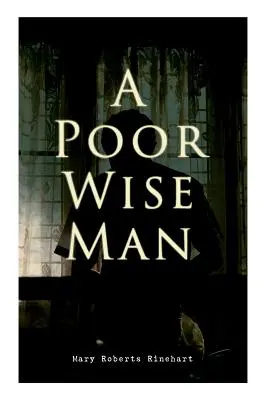 Un pauvre homme sage : Thriller politique - A Poor Wise Man: Political Thriller