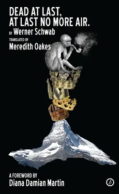 Enfin mort, enfin plus d'air - Dead at Last, at Last No More Air