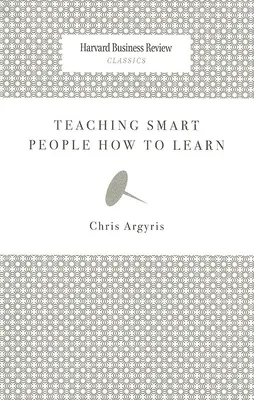 Enseigner aux gens intelligents comment apprendre - Teaching Smart People How to Learn