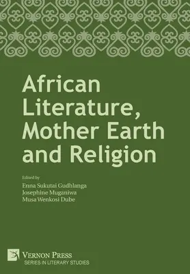 Littérature africaine, terre nourricière et religion - African Literature, Mother Earth and Religion