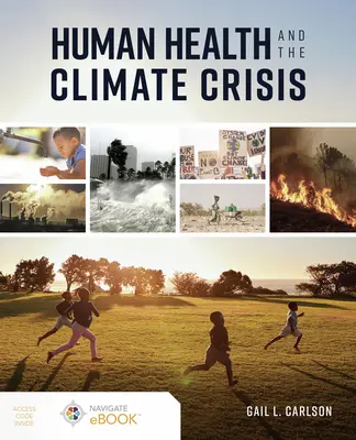 La santé humaine et la crise climatique - Human Health and the Climate Crisis