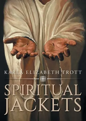 Vestes spirituelles - Spiritual Jackets