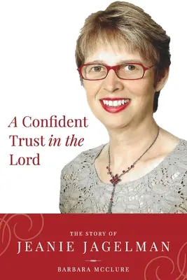 Une confiance confiante dans le Seigneur - A Confident Trust In The Lord