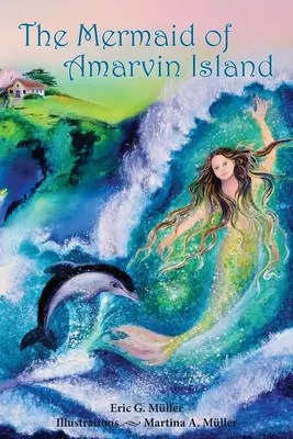 La sirène de l'île d'Amarvin - The Mermaid of Amarvin Island